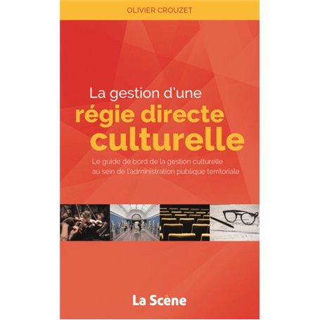 Gestion d'une régie culturelle directe