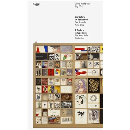 Die galerie im setzkasten - A gallery in type ases