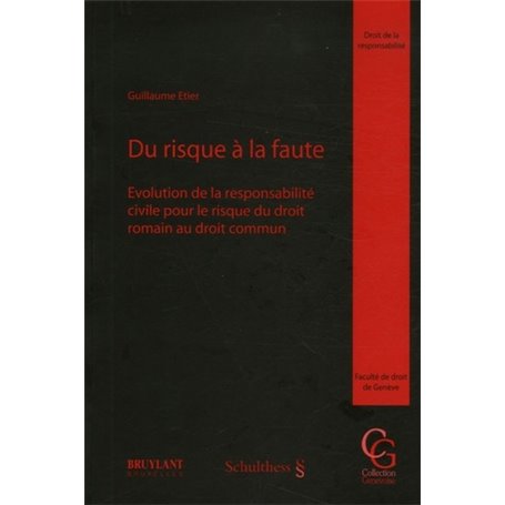 DU RISQUE À LA FAUTE