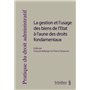 La gestion et l'usage des biens de l'État à l'aune des droits fondamentaux