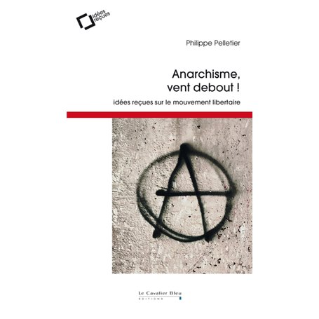 Anarchisme, vent debout