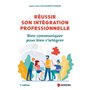 Réussir son intégration professionnelle