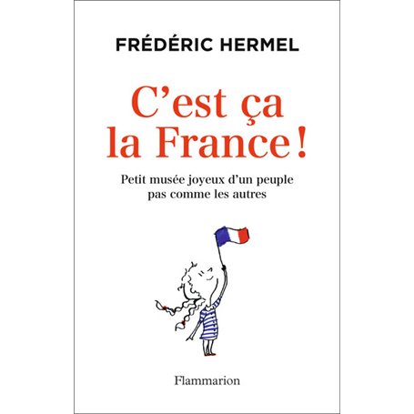 C'est ça la France !