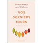 Nos derniers jours