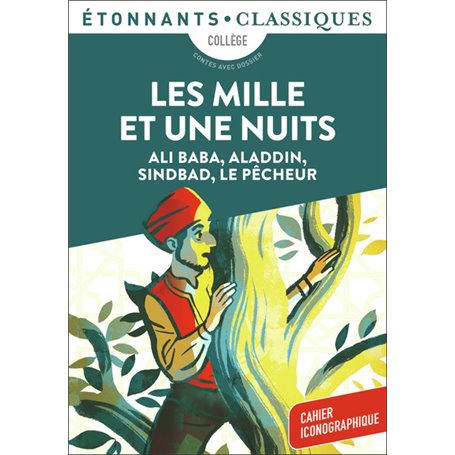 Les Mille et Une Nuits - Ali Baba, Aladdin, Sindbad, Le Pêcheur