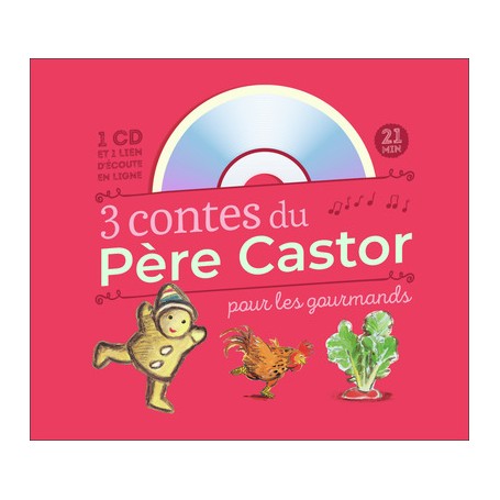3 contes du Père Castor pour les gourmands