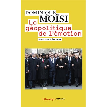 La géopolitique de l'émotion