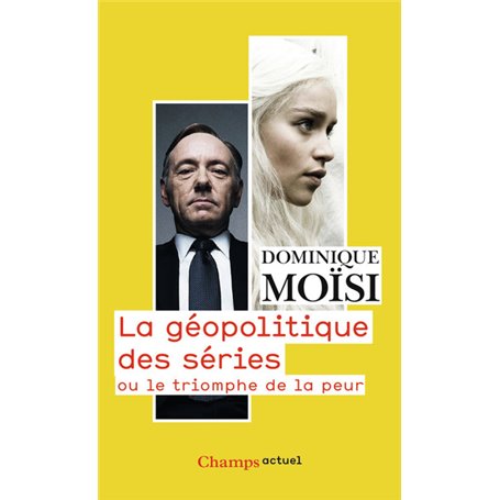La géopolitique des séries ou Le triomphe de la peur
