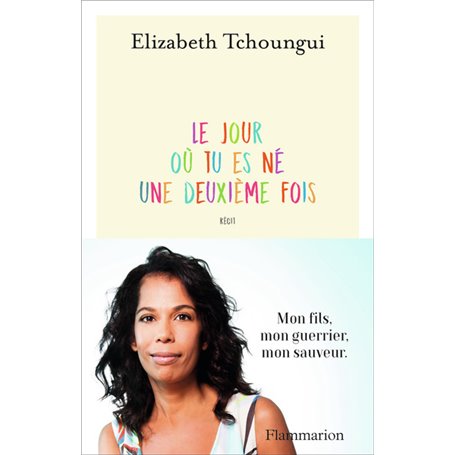 Le jour où tu es né une deuxième fois