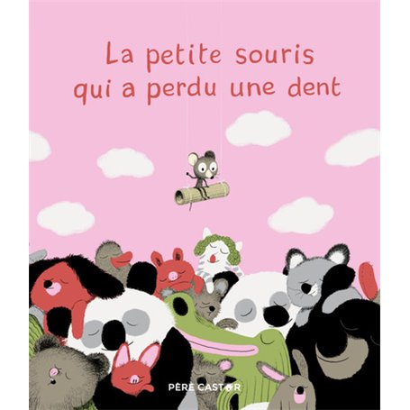 La petite souris qui a perdu une dent