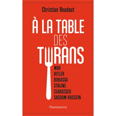 À la table des tyrans