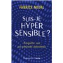 Suis-je hypersensible ?