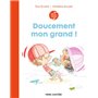 Les années crèche - Doucement mon grand !