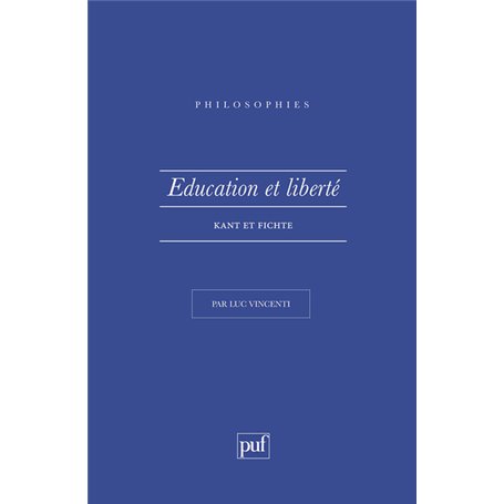 Éducation et liberté. Kant et Fichte