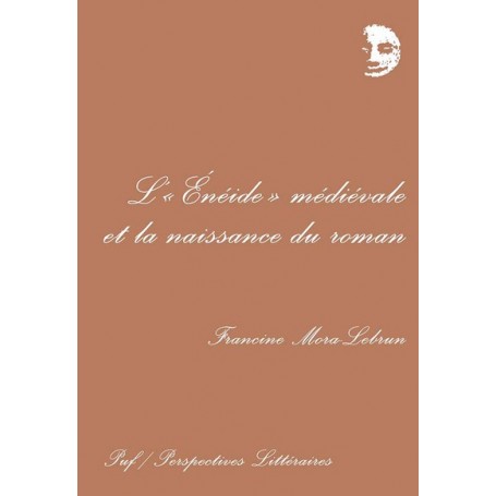 L'énéide médiévale et la naissance du roman