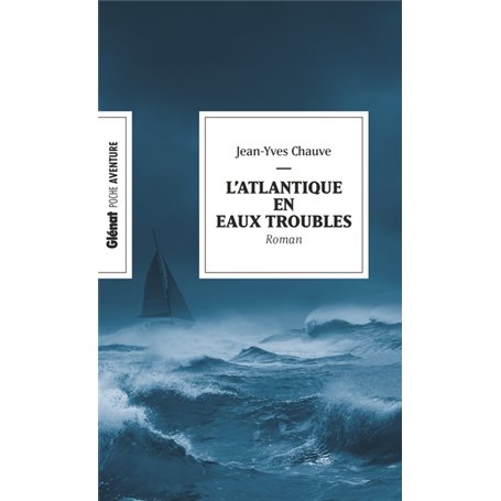 L'Atlantique en eaux troubles (poche)