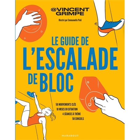 Le guide de l'escalade de bloc