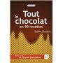 Tout le Chocolat en 90 recettes