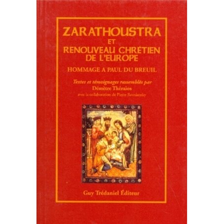 Zarathoustra et le renouveau chretien de l'europe