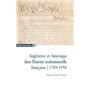 Angleterre et Amérique dans l'histoire institutionnelle française