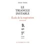 Ecole de la respiration - tome 6 Le triangle instable