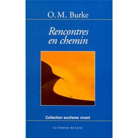 Rencontres en chemin