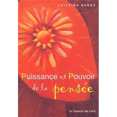 Puissance et pouvoir de la pensee