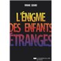 L'énigme des enfants étranges