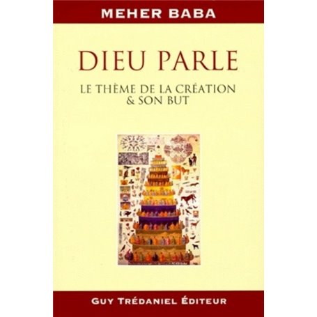 Dieu parle - Le thème de la création et son but