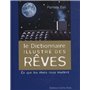 Le dictionnaire illustré des rêves