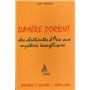 Lumière d'Orient - Des chrétientés d'Asie aux mystères évangéliques