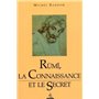 Rûmî - La connaissance et le secret