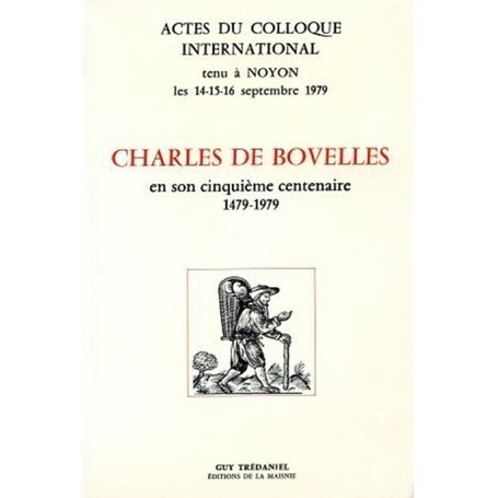 Charles de bovelles - En son cinquième centenaire 1479-1979