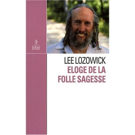 Eloge de la folle sagesse