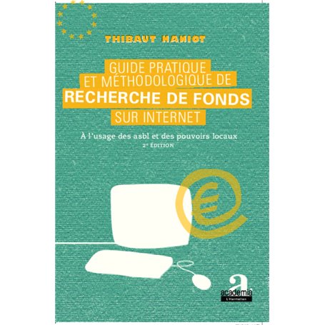 Guide pratique et méthodologique de recherche de fonds sur internet