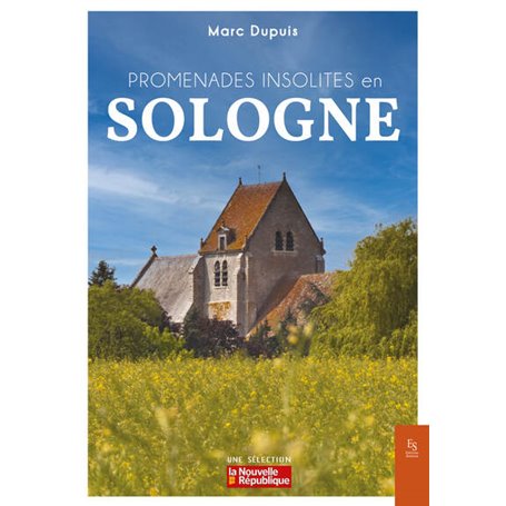 Promenades insolites en Sologne