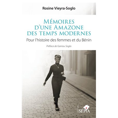 Mémoires dune Amazone des temps modernes