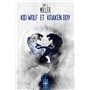 Kid Wolf et Kraken Boy