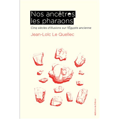 Nos ancêtres les pharaons