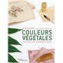 Couleurs végétales : de la plante à la création