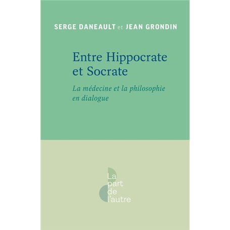 Entre Hippocrate et Socrate