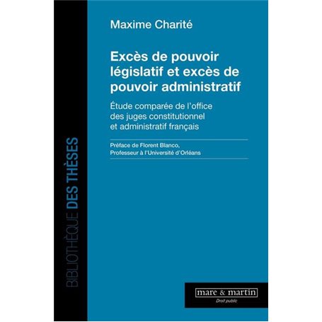 Excès de pouvoir législatif et excès de pouvoir administratif