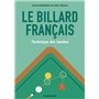 Le billard français : technique des bandes