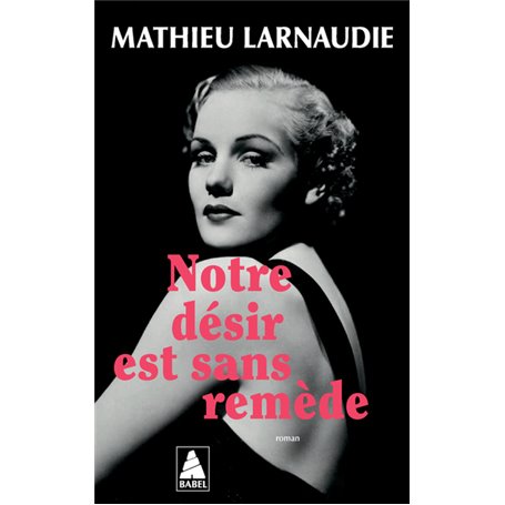 Notre désir est sans remède