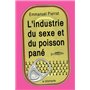 L'Industrie du sexe et du poisson pané