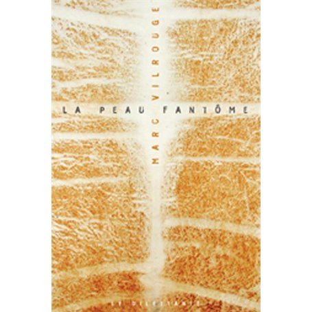 La Peau fantôme