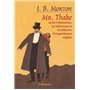 Mr. Thake. Ou les tribulations