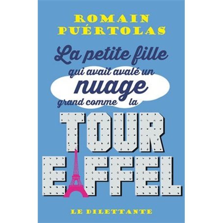 La petite fille qui avait avalé un nuage grand comme la tour Eiffel