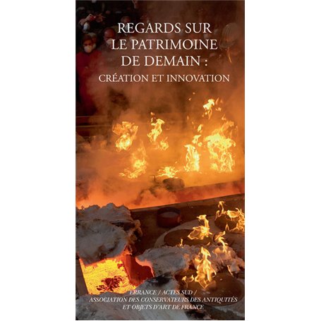 Regards sur le patrimoine de demain : création et innovation