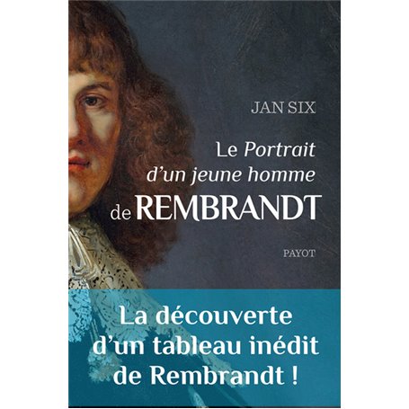 Le "Portrait d'un jeune homme" de Rembrandt